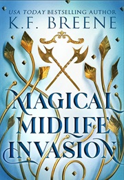 Magical Midlife Invasion (K.F. Breene)