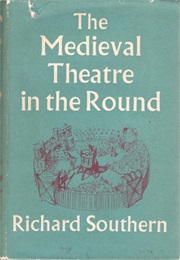 The Medieval Theatre in the Round (Southern)