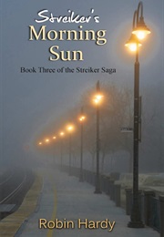 Streiker's Morning Sun (Robin Hardy)
