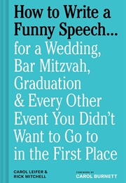 How to Write a Funny Speech... (Carol Leifer)