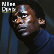 Miles Davis - In a Silent Way/It's About That Time