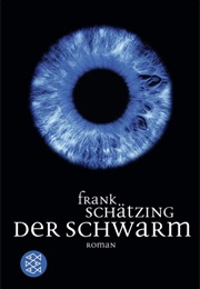Der Schwarm (Frank Schätzing)