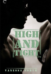 High and Tight (Vanessa North)