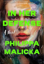 In Her Defense (Philippa Malicka)
