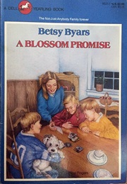 A Blossom Promise (Betsy Byars)