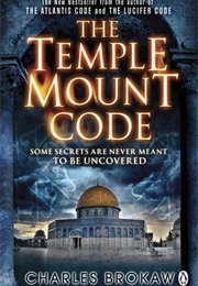 The Temple Mount Code (Charles Brokaw)