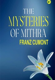 Mysteries of Mithra (Franz Cumont)