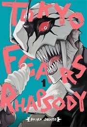 Tokyo Fears Rhapsody, Vol. 1 (Akira Sugito)
