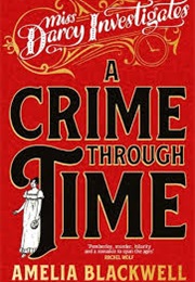 A Crime Through Time (Amelia Blackwell)