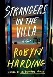 Strangers in the Villa (Robyn Harding)