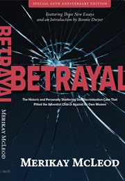 BETRAYAL (Merikay McLeod)