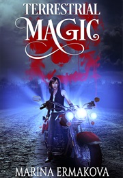 Terrestrial Magic (Marina Ermakova)