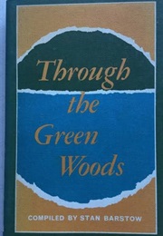 Through the Greenwoods (Barstow, Stan)