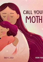 Call Your Mother (Tracy C. Gold)