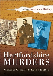 Hertfordshire Murders (Nicholas Connell and Ruth Stratton)