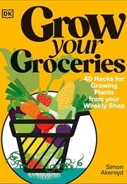 Grow Your Groceries (Simon Akeroyd)
