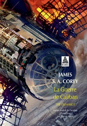 La Guerre De Caliban (James S.A. Corey)