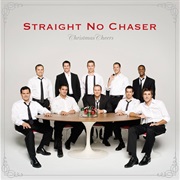 Straight No Chaser:  Christmas Cheers