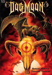 Dog Moon (Robert Hunter, Timothy Truman)