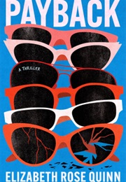 Payback (Elizabeth Rose Quinn)