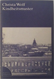 Kindheitsmuster (Christa Wolf)