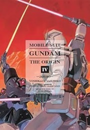 Mobile Suit Gundam the Origin Volume 4 (Yoshikazu Yasuhiko)