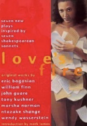 Love's Fire: Seven New Plays Inspired by Shakespearean Sonnets (Various)
