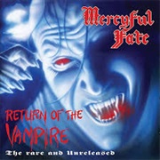 Mercyful Fate - Return of the Vampire...1993