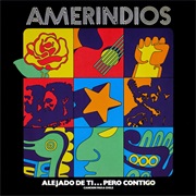 Amerindios - Alejado De Ti... Pero Contigo