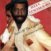 Turn off the Lights-Teddy Pendergrass