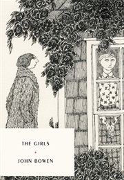 The Girls: A Story of Village Life (John Bowen)