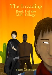 The Invading (Sean Crastien)