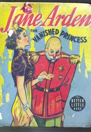 Jane Arden and the Vanished Princess (Monte Barret)