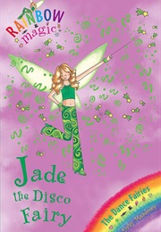 Jade the Disco Fairy (Daisy Meadows)
