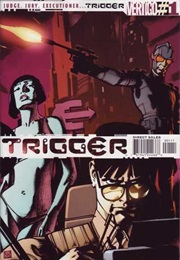 Trigger (Jason Hall; John Watkiss)