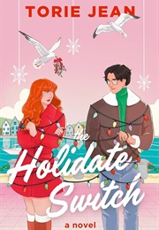 The Holidate Switch (Torie Jean)
