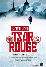 L'oeil Du Tsar Rouge (Sam Eastland)