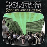 Horeja - Desde Un Lugar Extraño