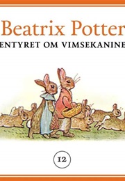 Eventyret Om Vipsen-Kaninene (Beatrix Potter & Oddmund Ljone)