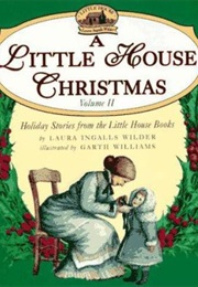 A Little House Christmas Vol. II (Laura Ingalls Wilder)