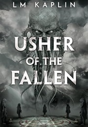 Usher of the Fallen (LM Kaplin)