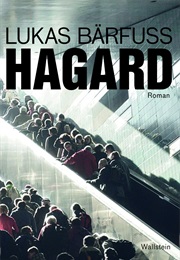 Hagard (Lukas Bärfuss)