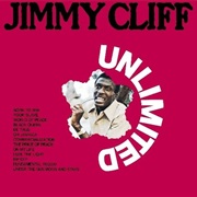 Unlimited - Jimmy Cliff