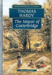 The Mayor of Casterbridge (Hardy, Thomas)