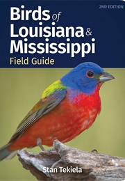 Birds of Louisiana & Mississippi Field Guide (Stan Tekiela)
