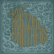 Von Hertzen Brothers - Freedom Fighter