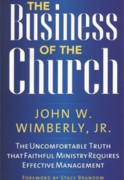 The Business of the Church (John W. Wimberly Jr.)