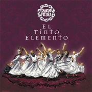Chancho En Piedra – El Tinto Elemento