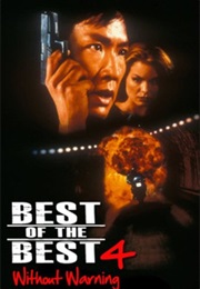 Best of the Best 4: Without Warning (1998)