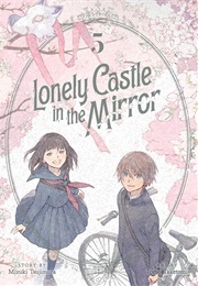 Lonely Castle in the Mirror Vol 5 (Mizuki Tsujimura, Tomo Taketomi)